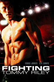 Fighting Tommy Riley 2005 on netflix
