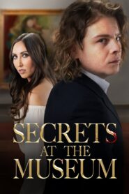 Secrets at the Museum 2023 on netflix