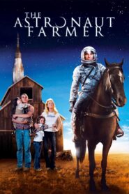 The Astronaut Farmer 2007 on netflix