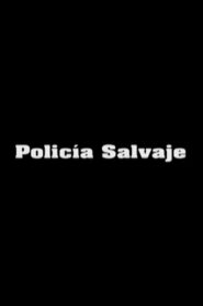 Policía Salvaje 1993 on netflix