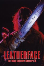 Leatherface: The Texas Chainsaw Massacre III 1990 on netflix