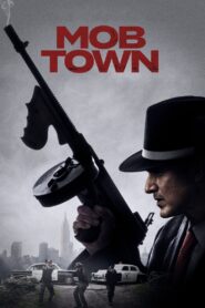 Mob Town 2019 on netflix