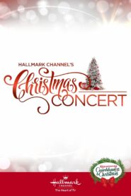 Hallmark Channel’s Christmas Concert 2019 on netflix