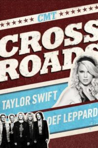 CMT Crossroads: Taylor Swift & Def Leppard 2008 on netflix