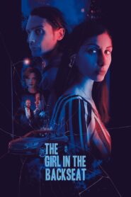 The Girl in the Backseat 2023 on netflix