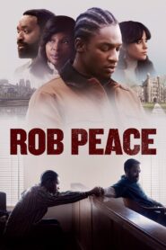 Rob Peace 2024 on netflix
