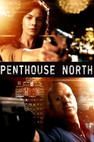 Penthouse North 2013 on netflix