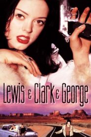 Lewis & Clark & George 1997 on netflix