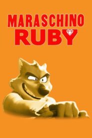 The Bad Guys In Maraschino Ruby 2022 on netflix