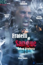 Fratelli di Sangue 2016 on netflix