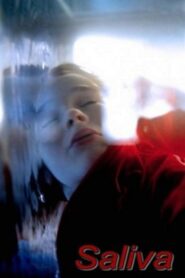 Saliva 2007 on netflix
