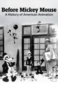 Before Mickey Mouse: A History of American Animation 1982 on netflix