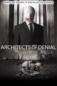 Architects of Denial 2017 on netflix