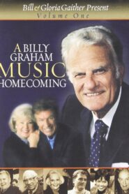 A Billy Graham Music Homecoming Volume 1 2001 on netflix