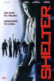Shelter 1998 on netflix