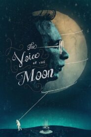 The Voice of the Moon 1990 on netflix