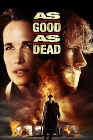 As Good As Dead 2010 on netflix