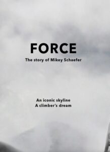 FORCE – The Story of Mikey Schaefer 2014 on netflix