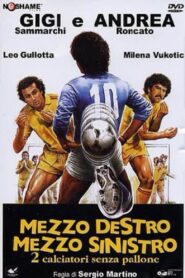 Half Right Half Left – 2 Footballers Without a Ball 1985 on netflix