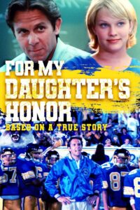 For My Daughter’s Honor 1996 on netflix