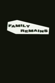 Family Remains 1993 on netflix