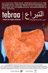 Tebraa, retratos de mujeres saharauis 2007 on netflix