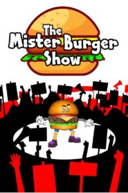 The Mister Burger Show 2019 on netflix