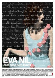 Eva Nil, Cem Anos Sem Filmes 2009 on netflix