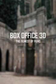Box Office 3D: The Filmest of Films 2011 on netflix