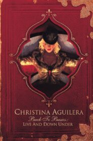 Christina Aguilera: Back to Basics – Live and Down Under 2008 on netflix