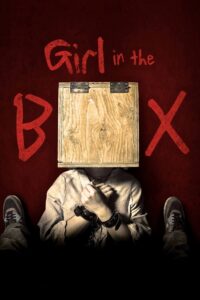 Girl in the Box 2016 on netflix