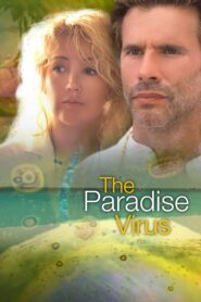 The Paradise Virus 2003 on netflix
