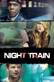 Night Train 2009 on netflix