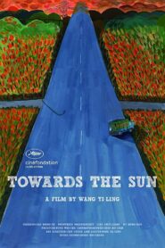Towards the Sun 2016 on netflix