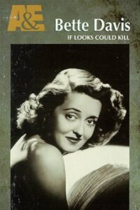 Biography: Bette Davis — If Looks Could Kill 1994 on netflix