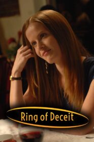 Ring of Deceit 2009 on netflix