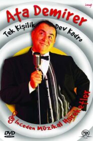 Ata Demirer: Tek Kişilik Dev Kadro 2005 on netflix