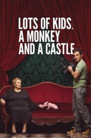 Lots of Kids, a Monkey and a Castle 2017 on netflix