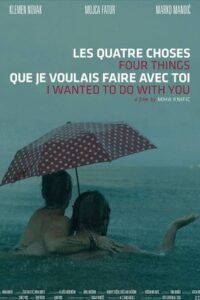 Four Things I Wanted to Do with You 2015 on netflix
