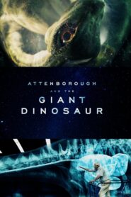 Attenborough and the Giant Dinosaur 2016 on netflix