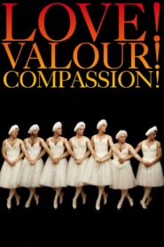 Love! Valour! Compassion! 1997 on netflix
