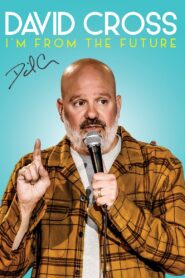 David Cross: I’m From The Future 2022 on netflix