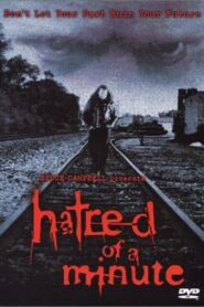 Hatred Of A Minute 2002 on netflix