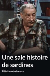 Une sale histoire de sardines 1983 on netflix