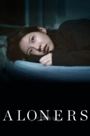Aloners 2021 on netflix