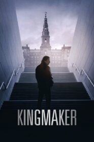 Kingmaker 2024 on netflix