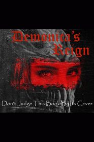 Demonica’s Reign 2011 on netflix