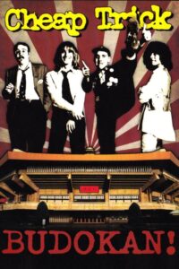 Cheap Trick at Budokan 2008 on netflix