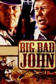 Big Bad John 1990 on netflix