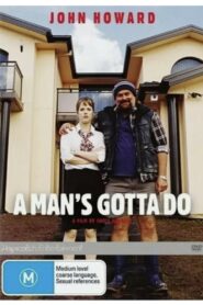 A Man’s Gotta Do 2004 on netflix